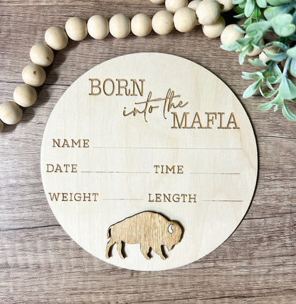 Born into the Mafia buffalo sign