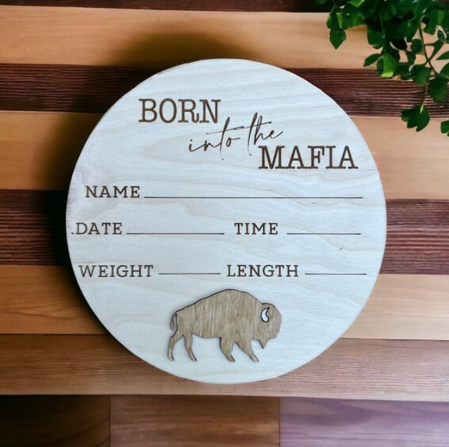 Born into the Mafia buffalo sign