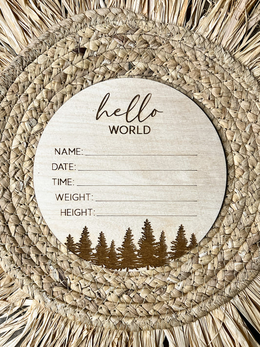 Hello World Forest stat sign