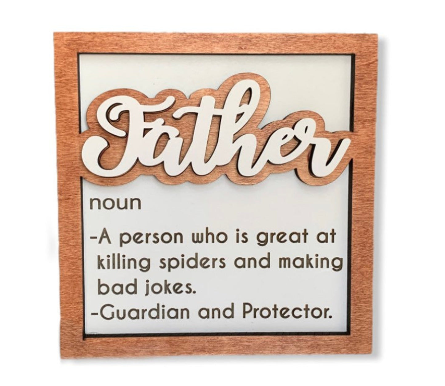 Father sign