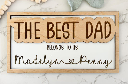 The Best Dad Belong To...